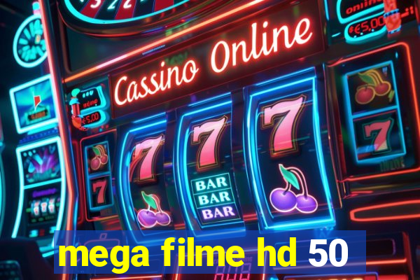 mega filme hd 50